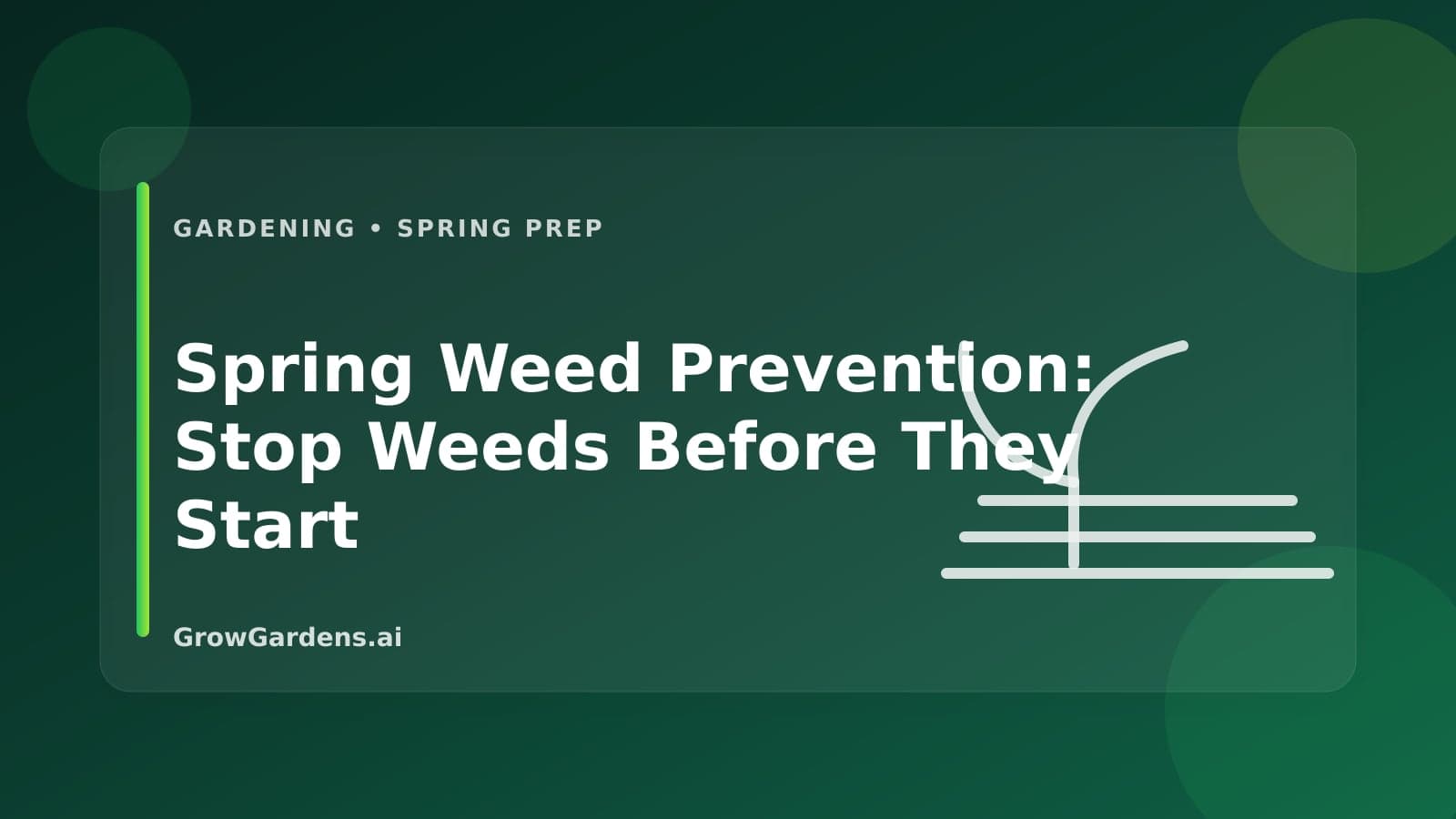Spring Weed Prevention: Stop Weeds Before They Start hero image